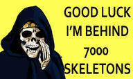 7000_skeletons memes // 1424x842 // 401.6KB